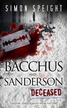 Bacchus and Sanderson (Deceased)