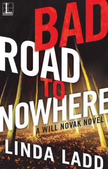 Bad Road to Nowhere Read online