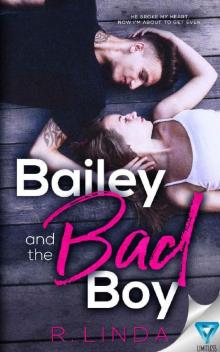 Bailey And The Bad Boy (Scandalous Series Book 1) Read online
