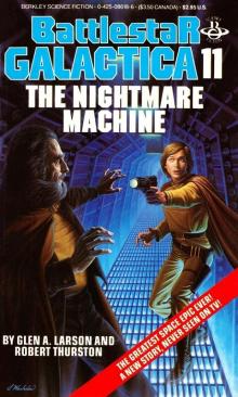 Battlestar Galactica 11 - The Nightmare Machine Read online