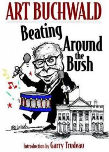 Beating Around the Bush