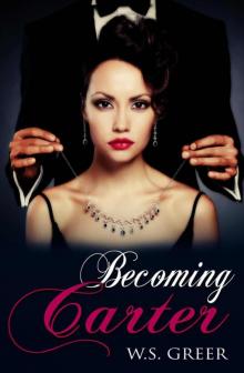 Becoming Carter (The Carter Series) (Volume 2) Read online