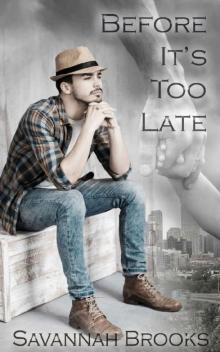 Before It's Too Late (Troubled Hearts Book 3) Read online
