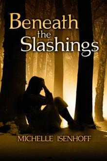 Beneath the Slashings (Divided Decade Collection) Read online
