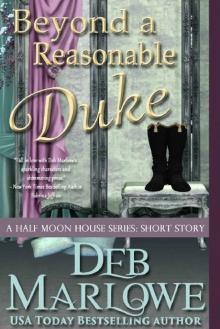 Beyond a Reasonable Duke (Half Moon House Series: Novellas Book 5) Read online