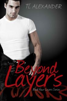 Beyond Layers: Layer Series Book Four (Layers Series 4)