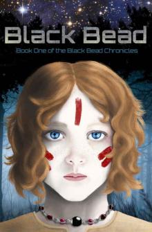 Black Bead: Book One of the Black Bead Chronicles Read online
