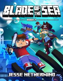 Blade of the Sea Book 2: A Children's Survival Unofficial Minecraft Book