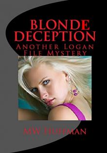 BLONDE DECEPTION - The Logan Files Read online
