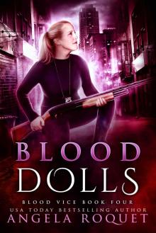 Blood Vice (Book 4): Blood Dolls