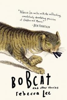 Bobcat and Other Stories Read online