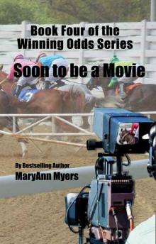 Book Four of the Winning Odds Series: Soon to be a Movie Read online