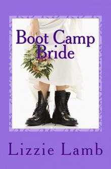 Boot Camp Bride Read online