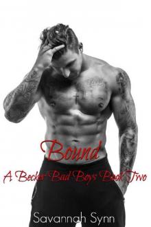 Bound: An Alpha Bad Boy Romance (Becker Bad Boys Book 2)