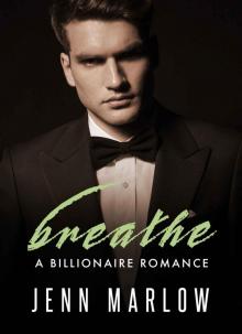 BREATHE: A Billionaire Romance, Part Five Read online