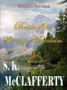 Bride of the Shining Mountains (The St. Claire Men)