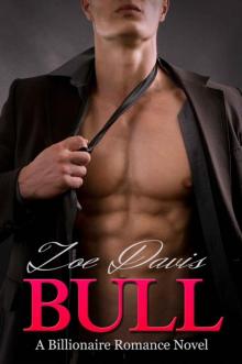 Bull: A Steamy Billionaire Romance Novel Read online