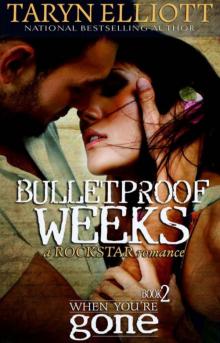 Bulletproof Weeks Read online