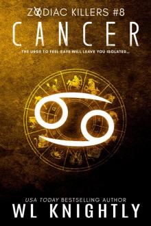 Cancer: Zodiac Killers #8 Read online