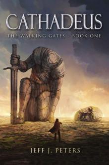 Cathadeus_Book One of the Walking Gates