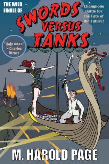 Champions Battle for the Fate of the Future!: The Wild Finale of (Swords Versus Tanks Book 5) Read online