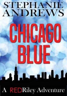 Chicago Blue: A Red Riley Adventure Read online