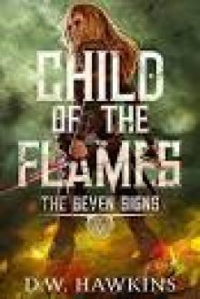 Child of the Flames (The Seven Signs Book 1) Read online