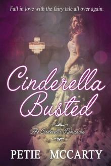 Cinderella Busted (The Cinderella Romances Book 1) Read online