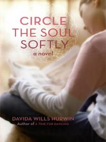 Circle the Soul Softly Read online
