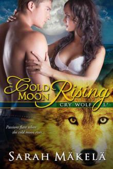 Cold Moon Rising: A New Adult Paranormal Romance (Cry Wolf) Read online