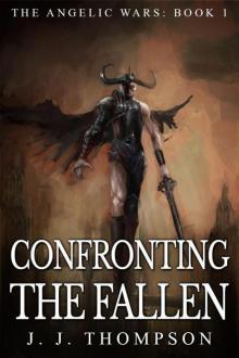 Confronting the Fallen Read online