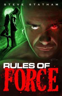 Connor Rix Chronicles 1: Rules of Force Read online