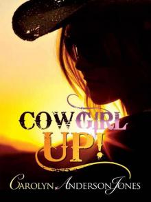 Cowgirl Up!