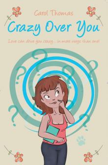 Crazy Over You Read online
