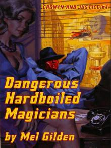 Dangerous Hardboiled Magicians Read online