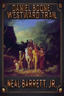 Daniel Boone: Westward Trail Read online