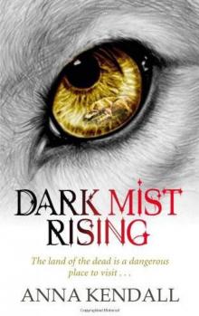 Dark Mist Rising Read online
