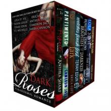 Dark Roses: Eight Paranormal Romance Novels Read online