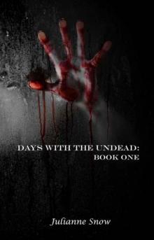 Days With The Undead (Book 1)