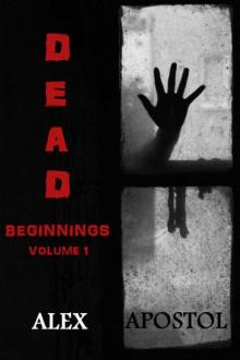 Dead Beginnings (Vol. 1)