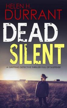 DEAD SILENT a gripping detective thriller full of suspense Read online