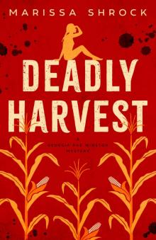 Deadly Harvest (Georgia Rae Winston Mysteries Book 1) Read online