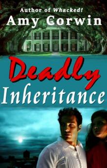 Deadly Inheritance: A Romantic Suspense Read online