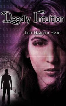 Deadly Intuition (Hardy Brothers Security Book 2) Read online