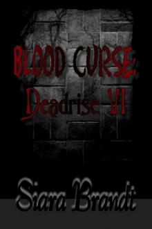 Deadrise (Book 6): Blood Curse Read online