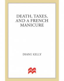 Death, Taxes, and a French Manicure Read online