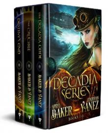 Decadia Series: Books 1-3 Read online