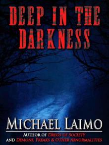 Deep in the Darkness Read online