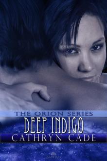 Deep Indigo: Orion, Book 4 Read online