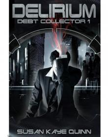 Delirium (Debt Collector 1) Read online